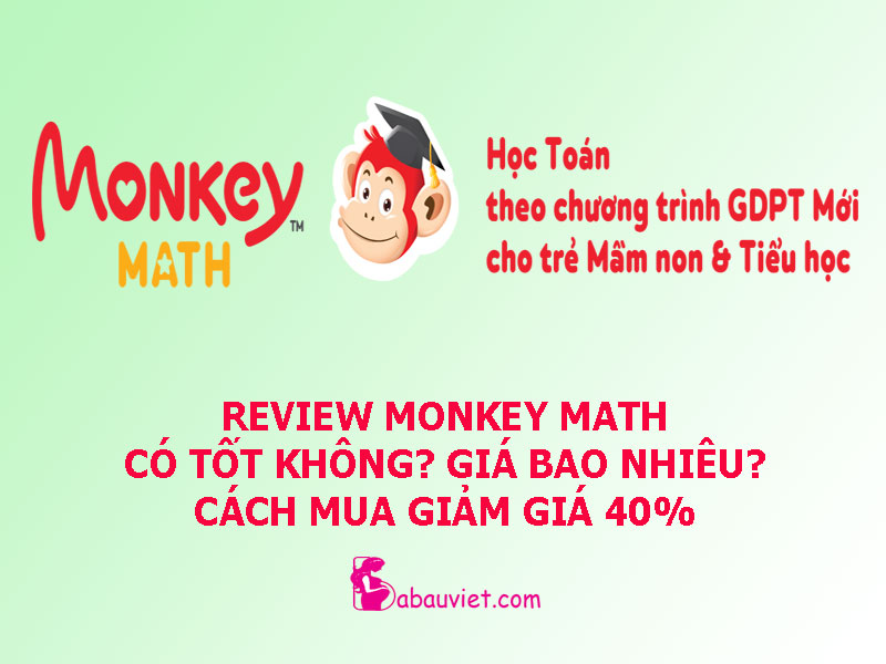 Review chi tiết về Monkey Math là gì, có tốt hay không, cách mua ứng dụng, phần mềm học toán tiếng Anh Monkey Math giảm giá 40%, dùng thử miễn phí.