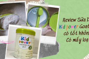 Review Sua De Kid Power Goat co tot khong Co may loai