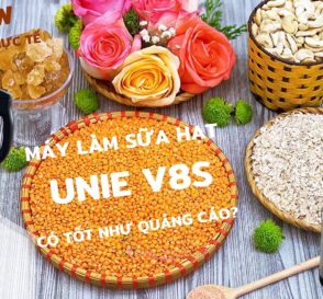 Review may lam sua hat Unie V8S co tot nhu quang cao khong