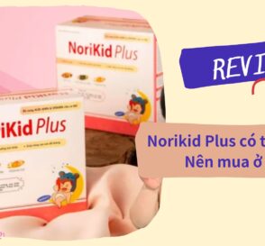 Review Norikid Plus có tốt không, giá bao nhiêu